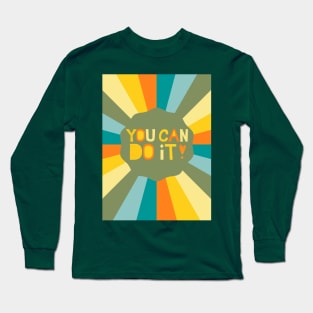 You Can Do It - Sunrise Retro Long Sleeve T-Shirt